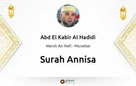 Surah Annisa by Abd El Kabir Al Hadidi download & Listen — Warsh An Nafi