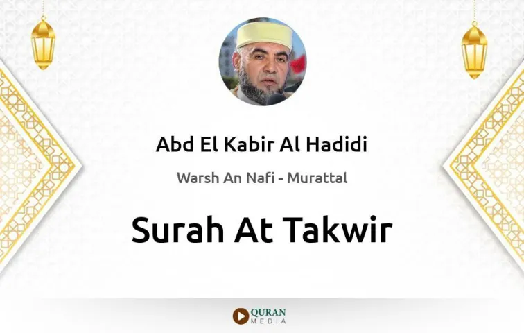 Surah At-Takwir MP3 Abd El Kabir Al Hadidi