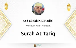 Surah At-Tariq by Abd El Kabir Al Hadidi download & Listen — Warsh An Nafi