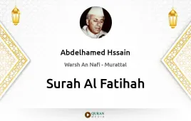 Surah Al-Fatihah by Abdelhamed Hssain download & Listen — Warsh An Nafi