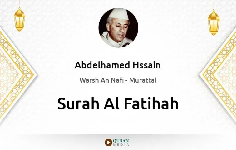 Surah Al-Fatihah MP3 Abdelhamed Hssain