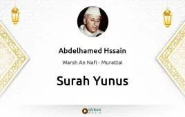 Surah Yunus by Abdelhamed Hssain download & Listen — Warsh An Nafi