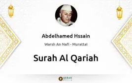 Surah Al-Qariah by Abdelhamed Hssain download & Listen — Warsh An Nafi