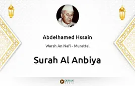 Surah Al-Anbiya by Abdelhamed Hssain download & Listen — Warsh An Nafi