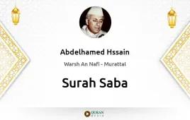 Surah Saba by Abdelhamed Hssain download & Listen — Warsh An Nafi