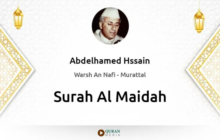 Surah Al-Maidah MP3 Abdelhamed Hssain