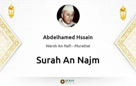 Surah An-Najm by Abdelhamed Hssain download & Listen — Warsh An Nafi