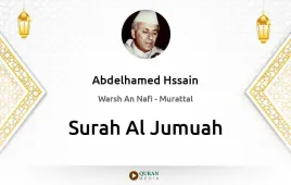 Surah Al-Jumuah by Abdelhamed Hssain download & Listen — Warsh An Nafi