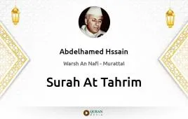 Surah At-Tahrim by Abdelhamed Hssain download & Listen — Warsh An Nafi