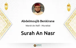 Surah An-Nasr by Abdelmoujib Benkirane download & Listen — Warsh An Nafi