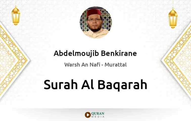 Surah Al-Baqarah MP3 Abdelmoujib Benkirane