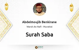 Surah Saba by Abdelmoujib Benkirane download & Listen — Warsh An Nafi