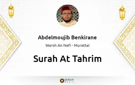 Surah At-Tahrim by Abdelmoujib Benkirane download & Listen — Warsh An Nafi