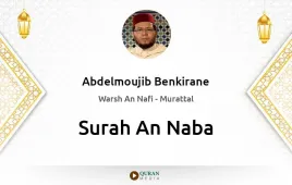 Surah An-Naba by Abdelmoujib Benkirane download & Listen — Warsh An Nafi