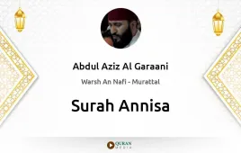 Surah Annisa by Abdul Aziz Al Garaani download & Listen — Warsh An Nafi