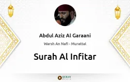 Surah Al-Infitar by Abdul Aziz Al Garaani download & Listen — Warsh An Nafi