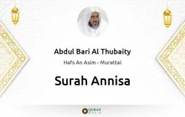 Surah Annisa by Abdul Bari Al Thubaity download & Listen