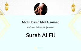 Surah Al-Fil by Abdul Basit Abd Alsamad Mujawwad download & Listen