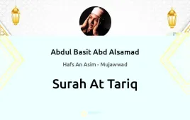 Surah At-Tariq by Abdul Basit Abd Alsamad Mujawwad download & Listen