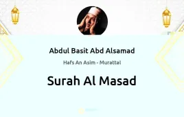 Surah Al-Masad by Abdul Basit Abd Alsamad download & Listen