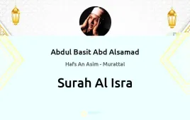 Surah Al-Isra by Abdul Basit Abd Alsamad download & Listen