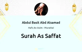 Surah As-Saffat by Abdul Basit Abd Alsamad download & Listen