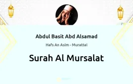 Surah Al-Mursalat by Abdul Basit Abd Alsamad download & Listen