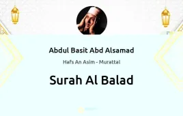 Surah Al-Balad by Abdul Basit Abd Alsamad download & Listen