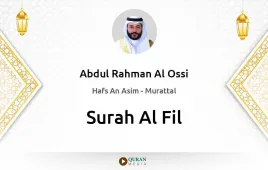 Surah Al-Fil by Abdul Rahman Al Ossi download & Listen