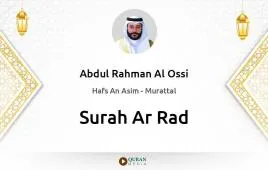 Surah Ar-Rad by Abdul Rahman Al Ossi download & Listen