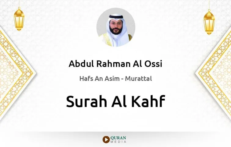 Surah Al-Kahf MP3 Abdul Rahman Al Ossi