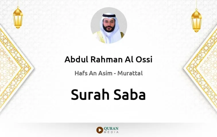 Surah Saba MP3 Abdul Rahman Al Ossi