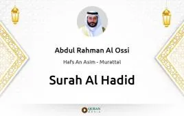 Surah Al-Hadid by Abdul Rahman Al Ossi download & Listen