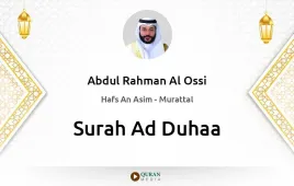 Surah Ad-Duhaa by Abdul Rahman Al Ossi download & Listen