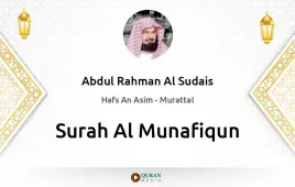 Surah Al-Munafiqun by Abdul Rahman Al Sudais download & Listen