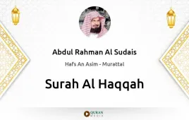 Surah Al-Haqqah by Abdul Rahman Al Sudais download & Listen