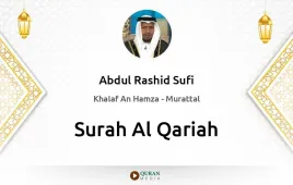 Surah Al-Qariah by Abdul Rashid Sufi download & Listen — Khalaf An Hamza