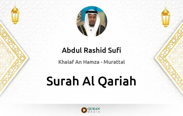 Surah Al-Qariah MP3 Abdul Rashid Sufi