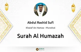 Surah Al-Humazah by Abdul Rashid Sufi download & Listen — Khalaf An Hamza