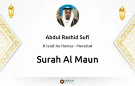 Surah Al-Maun by Abdul Rashid Sufi download & Listen — Khalaf An Hamza