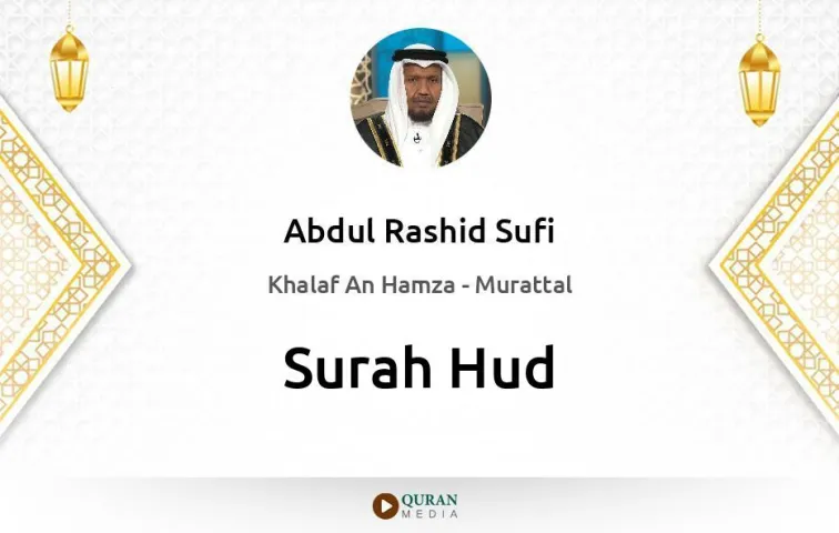 Surah Hud MP3 Abdul Rashid Sufi