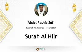 Surah Al-Hijr by Abdul Rashid Sufi download & Listen — Khalaf An Hamza