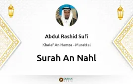 Surah An-Nahl by Abdul Rashid Sufi download & Listen — Khalaf An Hamza