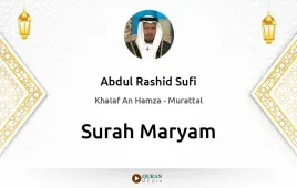 Surah Maryam by Abdul Rashid Sufi download & Listen — Khalaf An Hamza