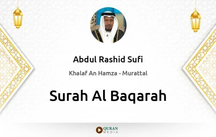 Surah Al-Baqarah MP3 Abdul Rashid Sufi