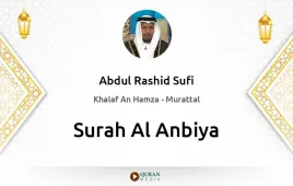 Surah Al-Anbiya by Abdul Rashid Sufi download & Listen — Khalaf An Hamza