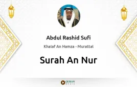 Surah An-Nur by Abdul Rashid Sufi download & Listen — Khalaf An Hamza