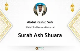 Surah Ash-Shuara by Abdul Rashid Sufi download & Listen — Khalaf An Hamza