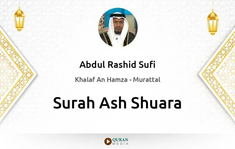 Surah Ash-Shuara MP3 Abdul Rashid Sufi