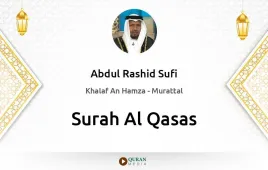 Surah Al-Qasas by Abdul Rashid Sufi download & Listen — Khalaf An Hamza